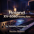 Individual tone Roland XV-5080 Soaring Sync for Yamaha Montage M